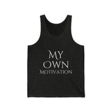 Unisex My Own Motivation Tank