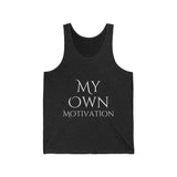Unisex My Own Motivation Tank